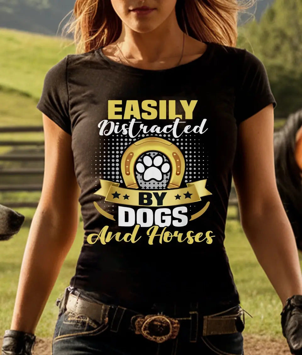 EASILY DISTRACTED BY HORSES AND DOGS T-SHIRT - HT026