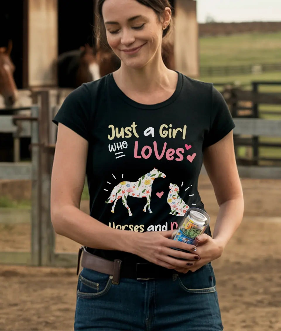 JUST A GIRL WHO LOVES HORSES AND DOGS T-SHIRT - HT029